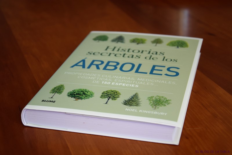 Historias secretas de los árboles de Noel Kingsbury - EL BLOG DE LA TABLA