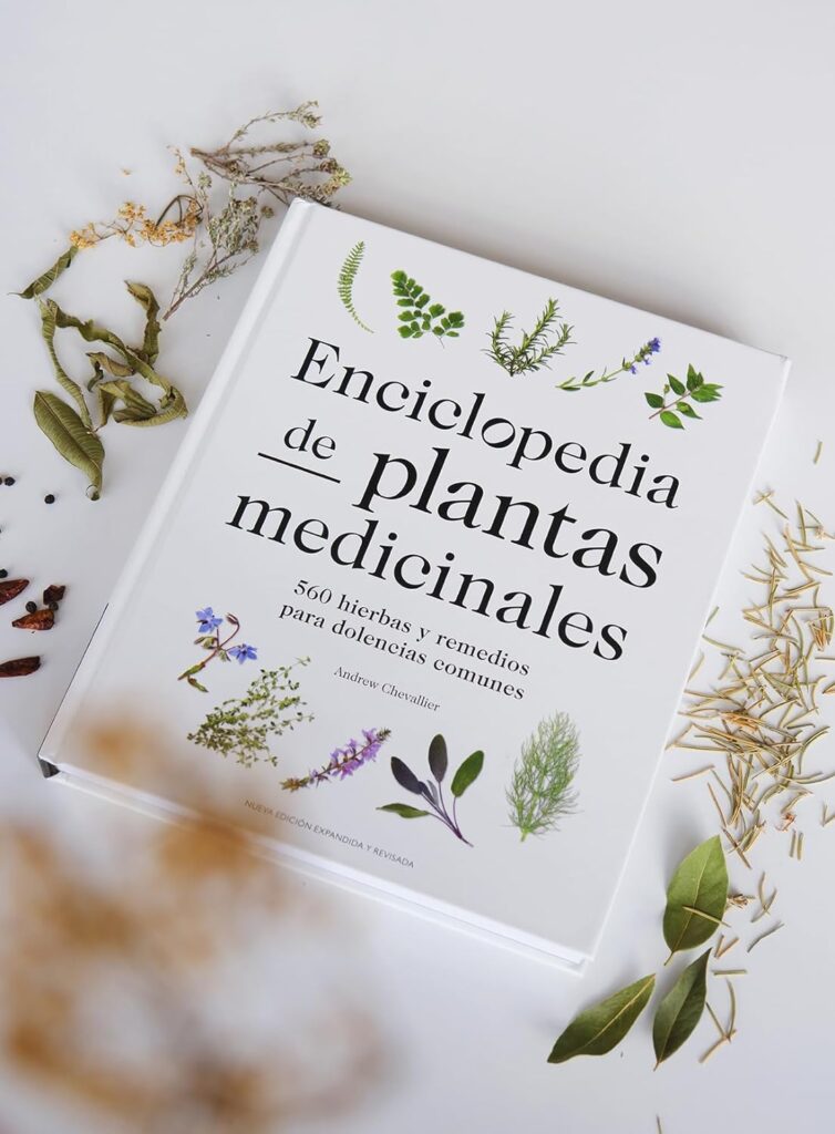 Enciclopedia de plantas medicinales: 560 hierbas y remedios para dolencias comunes